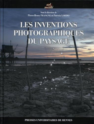 Les inventions photographiques du paysage Les inventions photographiques du paysage