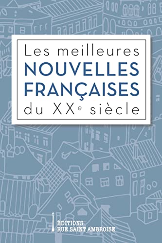 Les meilleures nouvelles françaises du xxe siècle