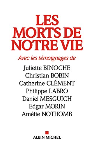 Les Morts de notre vie von ALBIN MICHEL