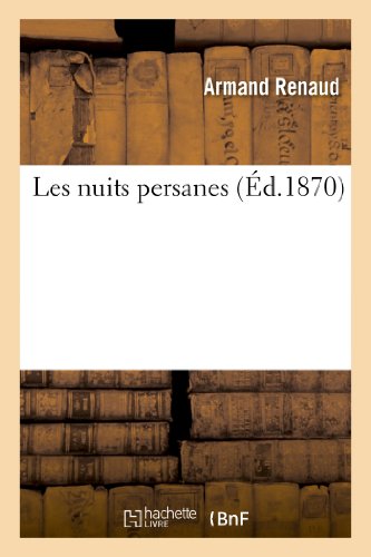 Les nuits persanes (Litterature) von Hachette Livre - BNF