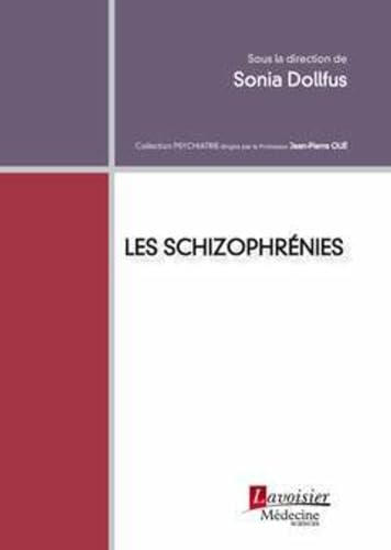 Les schizophrénies