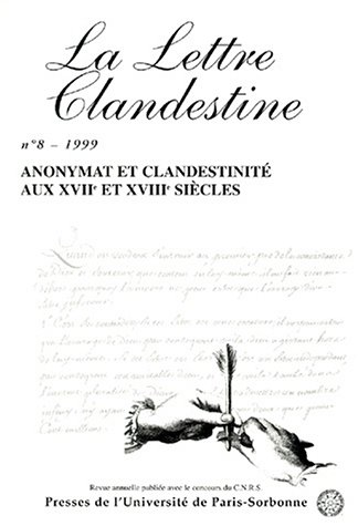 Lettre clandestine 8. anonymat et clandestinite aux XVIie et XVIIIe siècles