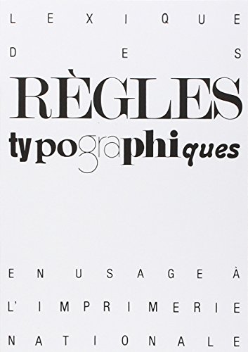 Lexique des règles typographiques en usage à l'imprimerie nationale Lexique des règles typographiques en usage à l'imprimerie nationale von Actes Sud