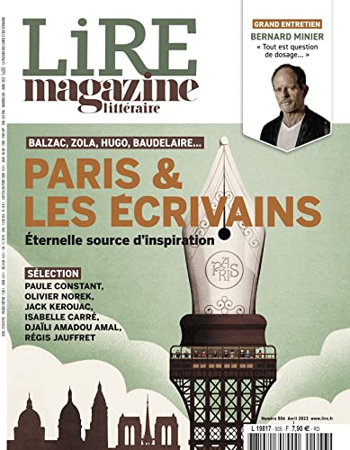 Lire Magazine Littéraire n°506 - Paris et Les écrivains - Avril 2022 von LIRE MAGAZINE