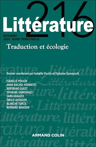 Littérature Nº216 4/2023: Traduction et écologie von ARMAND COLIN