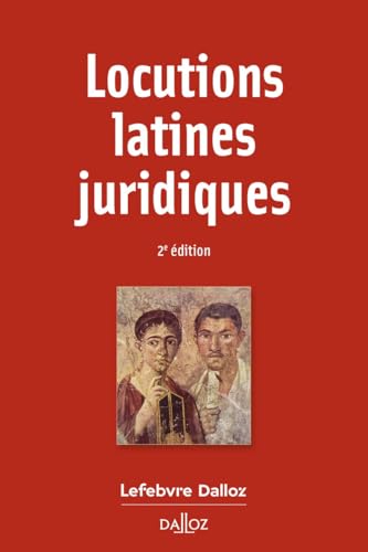 Locutions latines juridiques. 2e éd. Locutions latines juridiques. 2e éd. von DALLOZ
