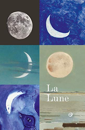 Lune. du voyage réel aux voyages imaginaires - catalogue (La)