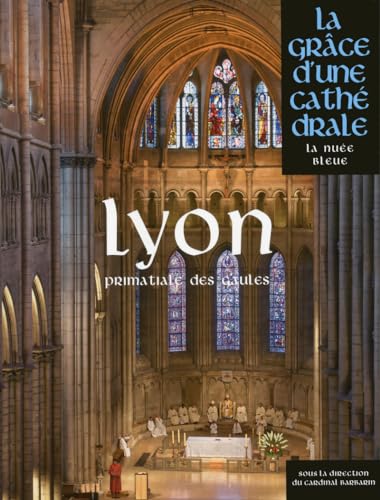 Lyon, la Grâce d'une Cathédrale von LA NUEE BLEUE