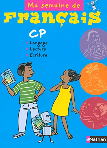 MA SEMAINE DE FRANCAIS CP NE MA SEMAINE DE FRANCAIS CP NE
