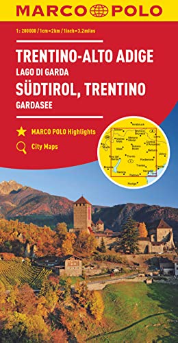 MARCO POLO Regionalkarte Italien 03 Südtirol, Trentino, Gardasee 1:200.000: MARCO POLO Highlights, City Maps