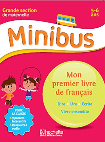 MINIBUS MON PREMIER LIVRE DE FRANCAIS GS: Langue Maternelle GS