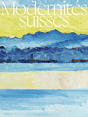 Modernités suisses: 1890-1914 von FLAMMARION