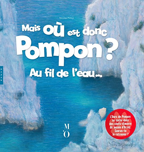 Mais où est donc Pompon ? Au fil de l'eau