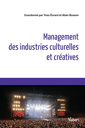 Management des industries culturelles et créatives von VUIBERT