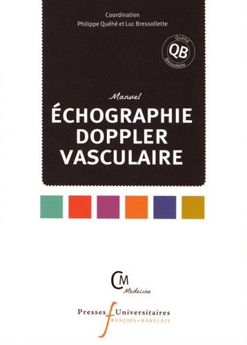 Manuel échographie Doppler vasculaire von Presses universitaire François Rabelais