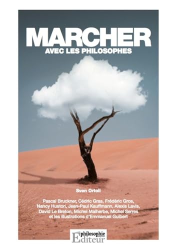Marcher avec les philosophes Marcher avec les philosophes