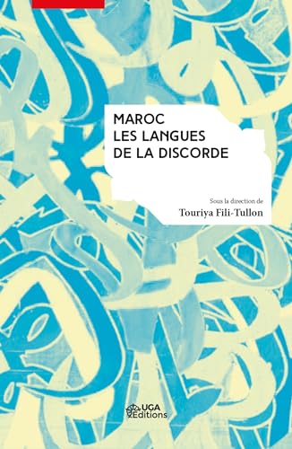 Maroc : les langues de la discorde Maroc : les langues de la discorde von UGA EDITIONS