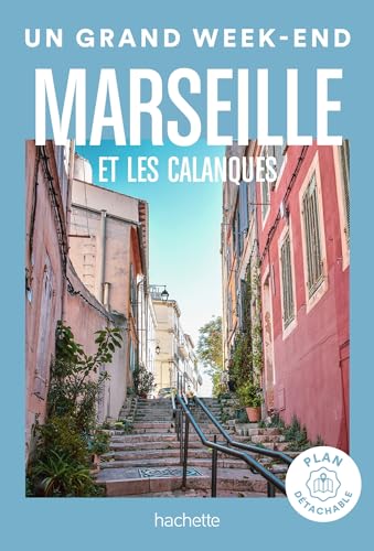Marseille Guide Un Grand Week-end von HACHETTE TOURI