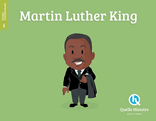 Martin Luther King von QUELLE HISTOIRE