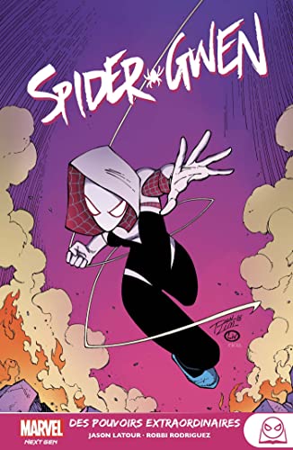 Marvel Next Gen - Spider-Gwen T02 : Des pouvoirs extraordinaires Marvel Next Gen - Spider-Gwen T02 : Des pouvoirs extraordinaires