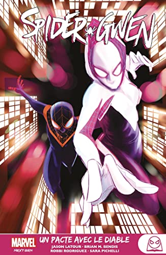 Marvel Next Gen - Spider-Gwen T03 : Un pacte avec le diable: Tome 3. Deal with the Devil Marvel Next Gen - Spider-Gwen T03 : Un pacte avec le diable: Tome 3. Deal with the Devil