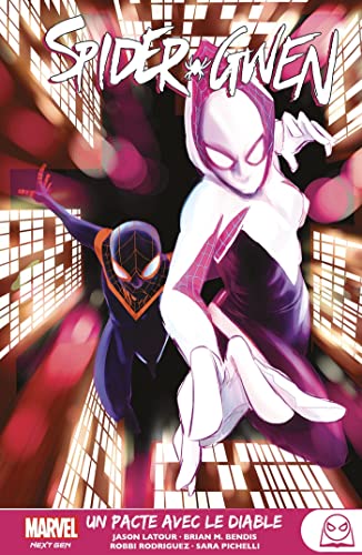 Marvel Next Gen - Spider-Gwen T03 : Un pacte avec le diable: Tome 3. Deal with the Devil