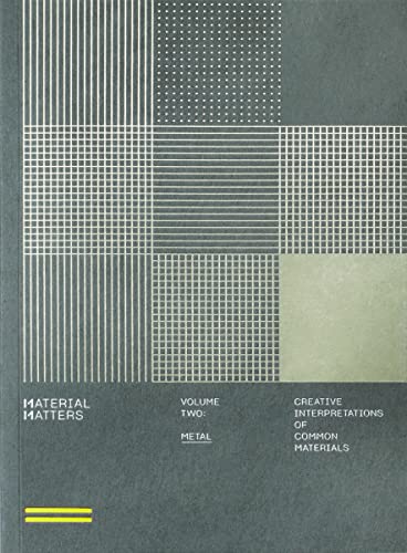 Material Matters: Metal: Creative Interpretations of Common Materials (2) von Victionary