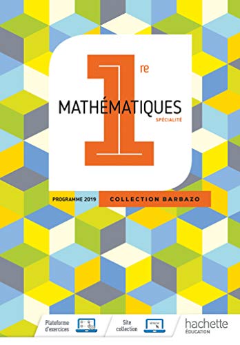 Barbazo Maths 1ère - Livre élève - Ed. 2019 von HACHETTE EDUC