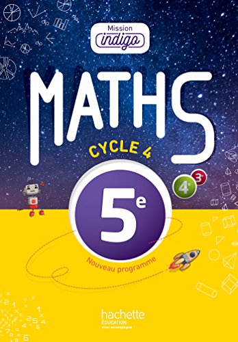 Maths 5e Cycle 4 Mission Indigo Programmes 2016