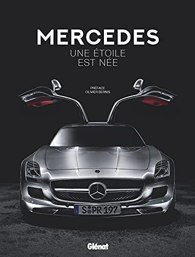 Mercedes, une étoile est née: Edition 120 ans Mercedes, une étoile est née: Edition 120 ans von GLENAT