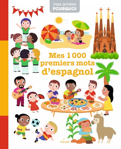 Mes 1 000 premiers mots d'espagnol Mes 1 000 premiers mots d'espagnol von MILAN