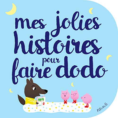 Mes jolies histoires pour faire dodo von Fleurus