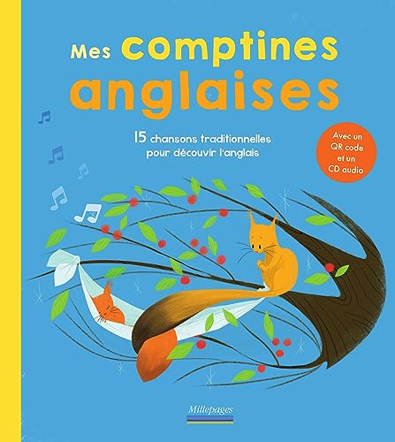 Mes comptines anglaises: 15 chansons traditionnelles pour découvrir l'anglais avec QR Code et un CD audio