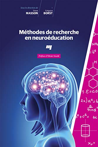 Méthodes de recherche en neuroéducation Méthodes de recherche en neuroéducation