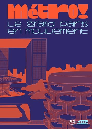 Metro ! Le Grand Paris en mouvement von RMN