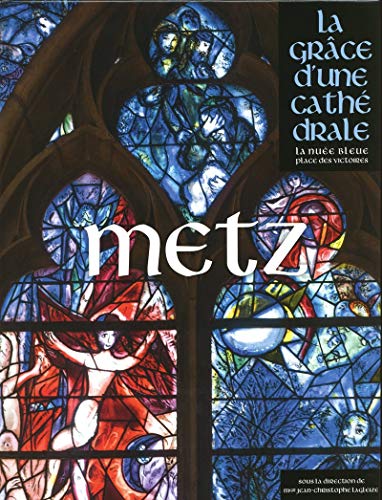 Metz - La grâce d'une cathédrale Metz - La grâce d'une cathédrale von PDV NUEE BLEUE