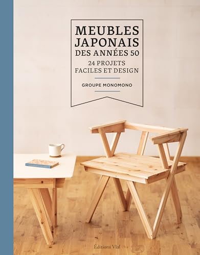 Meubles japonais des années 50: 24 projets faciles et design Meubles japonais des années 50: 24 projets faciles et design