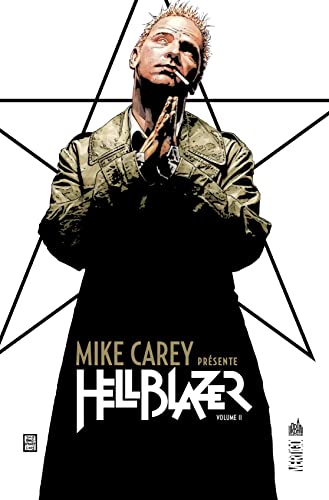 Mike Carey présente Hellblazer - Tome 2 Mike Carey présente Hellblazer - Tome 2