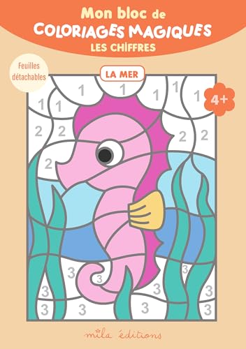 Mon bloc de coloriages magiques - La mer: Feuilles détachables von MILA