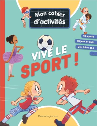 Mon cahier d'activités - Vive le sport ! von PERE CASTOR