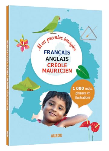Mon premier imagier bilingue - Créole / Mauricien Mon premier imagier bilingue - Créole / Mauricien