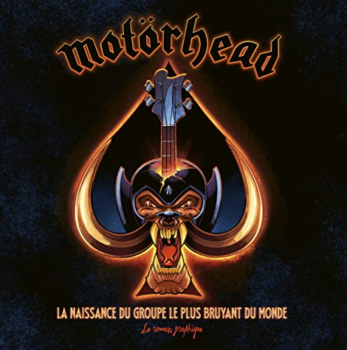 Motörhead, le roman graphique: La naissance du groupe le plus bruyant du monde von HUGINN MUNINN