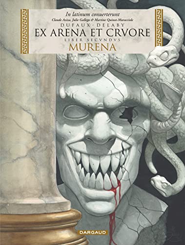 Murena - édition en latin - Tome 2 - EX ARENA ET CRVORE: Edition en latin