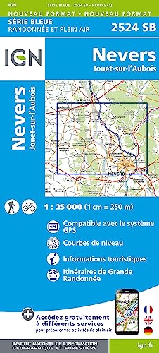 IGN Karte, Serie Bleue Top 25 Nevers Jouet (Série Bleue, Band 2524) IGN Karte, Serie Bleue Top 25 Nevers Jouet (Série Bleue, Band 2524) von Institut Geographique National