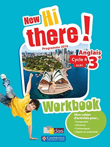 New Hi there ! Anglais 3e 2017 Workbook élève