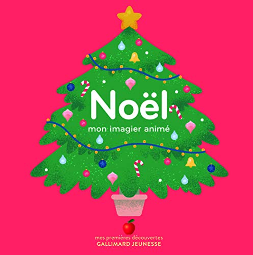 Noël: Mon imagier animé von GALLIMARD JEUNE