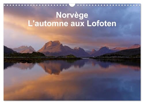 Norvège L'automne aux Lofoten (Calendrier mural 2025 DIN A3 vertical), CALVENDO calendrier mensuel: Photographies de paysages des îles Lofoten, en Norvège.