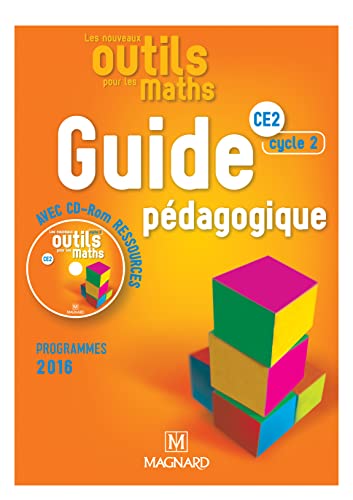 Nouveaux outils pour les Maths CE2 Guide pedagogique + CD-ROM: Guide pédagogique Nouveaux outils pour les Maths CE2 Guide pedagogique + CD-ROM: Guide pédagogique