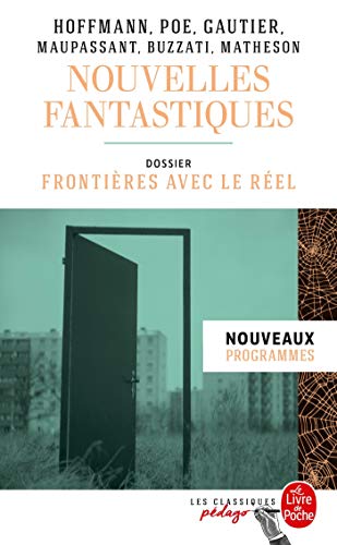 Nouvelles fantastiques: Dossier thématique : La Frontière Nouvelles fantastiques: Dossier thématique : La Frontière von Le Livre de Poche
