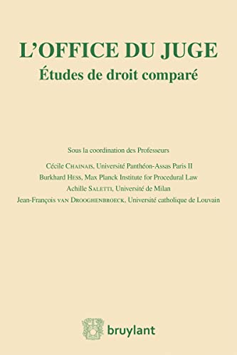 Office du juge: Etudes de droit comparé